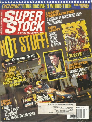 SUPER STOCK 1995 JUNE - DIXON, CERNY, HOLLYWOOD, 1st SS NATS, RAILS